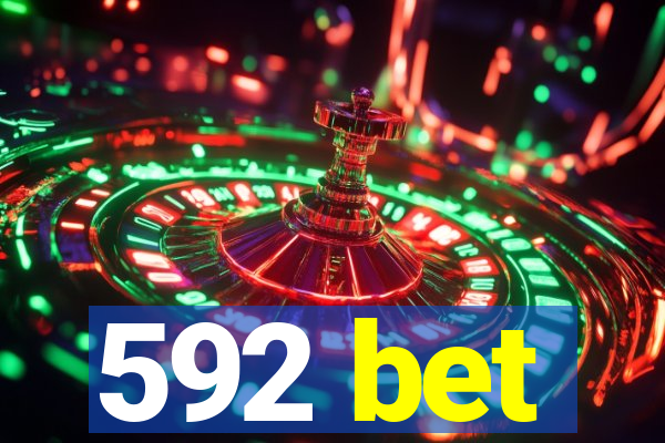 592 bet